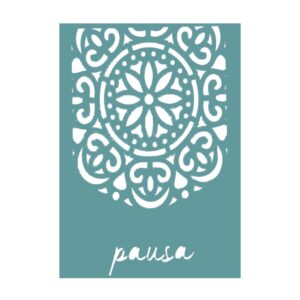 Stencil 20 x 30cms MCL - 4194 Pausa